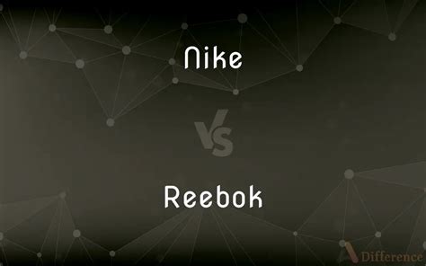 similarities between nike and reebok.